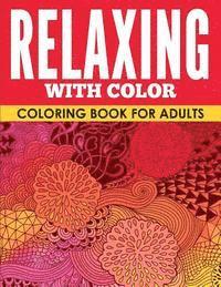 bokomslag Relaxing with Color: Coloring Book for Adults