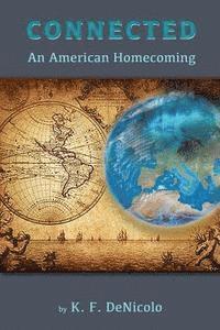 Connected: An American Homecoming 1