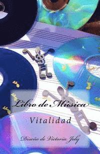 bokomslag Libro de Musica: Vitalidad