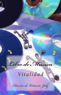 Victoria Joly - Libro de Musica: Vitalidad, Häftad