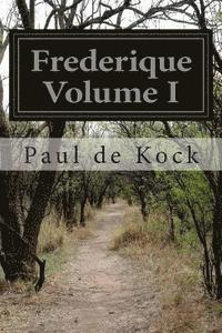 bokomslag Frederique Volume I