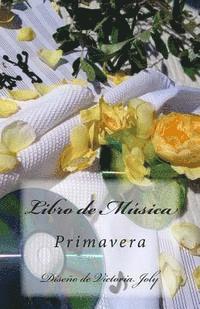 bokomslag Libro de Musica: Primavera