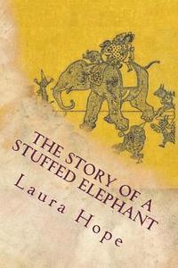 The Story of a Stuffed Elephant 1