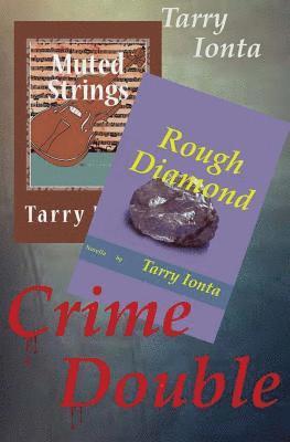 Tarry Ionta - Crime Double: Two Novellas, Häftad