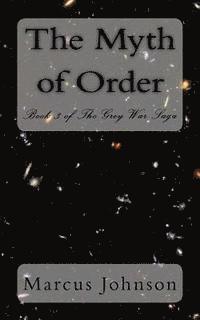 The Myth of Order 1