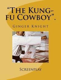 bokomslag 'The Kung-fu Cowboy'.