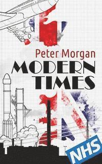 Peter Morgan - Modern Times, Häftad
