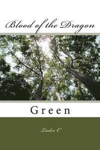 bokomslag Blood of the Dragon: Green