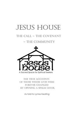 bokomslag Jesus House: The Call, The Covenant, The Community