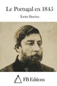 Xavier Durrieu, Fb Editions - Le Portugal en 1845, Häftad
