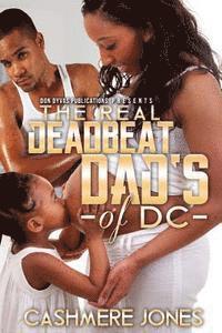 bokomslag The Real Deadbeat Dad's Of DC