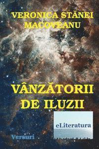 Vanzatorii de Iluzii: Versuri 1