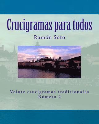 Crucigramas para todos: Veinte crucigramas tradicionales 1