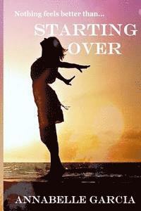 Starting Over: Welcome to Cairnvale Book 1 1