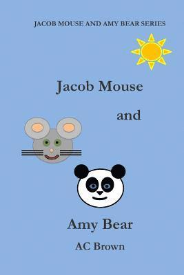 Jacob Mouse and Amy Bear 1