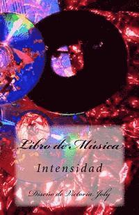 bokomslag Libro de Musica: Intensidad