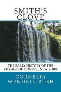 bokomslag Smith's Clove: The Early History of the Village of Monroe, New York
