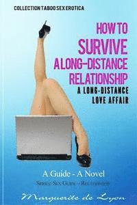 bokomslag A Long-Distance Love Affair How to Survive a Long-Distance Relationship