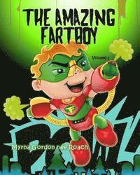 bokomslag The Amazing Fartboy: Discovering his SuperFart Powers!