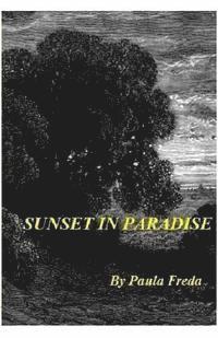 Paula Freda - Sunset in Paradise: Large Text Edition, Häftad