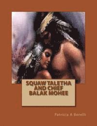 Squaw Taletha And Chief Balak Mohee 1