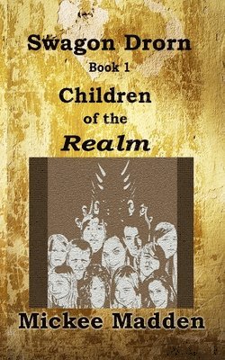 bokomslag Swagon Drorn: Children of the Realm