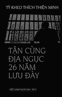 bokomslag Tan Cung Dia Nguc Va 26 Nam Luu Day: Tan Cung Dia Nguc 1