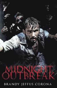 Midnight Outbreak 1