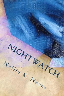Nellie K Neves, Nellie K. Neves - Nightwatch, Häftad
