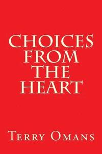 bokomslag Choices From The Heart