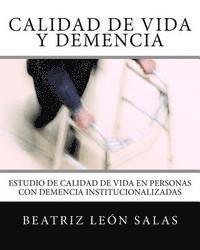 bokomslag Calidad de vida y demencia: Estudio de calidad de vida en personas con demencia institucionalizadas