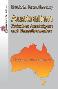 bokomslag Australien: Zwischen Aussteigern Und Neuzeitnomaden