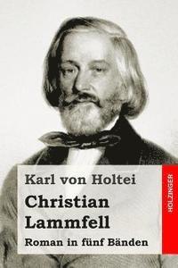 Christian Lammfell: Roman in fünf Bänden 1