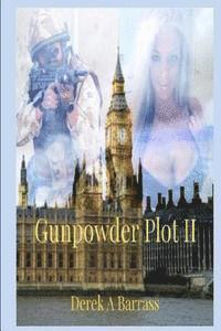 bokomslag Gun Powder Plot II