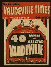 Vaudeville Times Volume IV 1