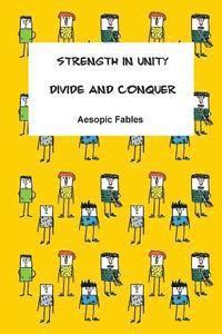 bokomslag Strength in Unity & Divide and Conquer: Aesopic Fables