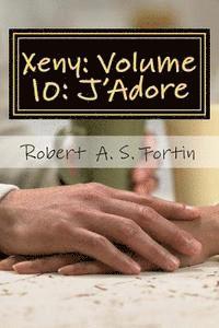 Xeny: Volume 10: J'Adore 1