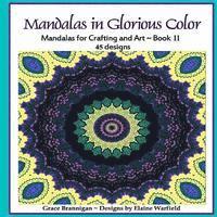bokomslag Mandalas in Glorious Color Book 11: Mandalas for Crafting and Art
