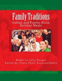 bokomslag Family traditions: Italian and Puerto Rican Holiday meals
