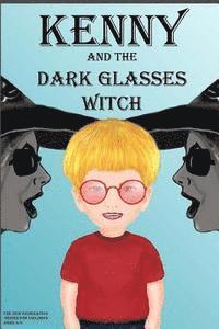 bokomslag Kenny and the 'Dark Glasses Witch'