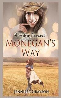bokomslag Monegan's Way: A Western Way
