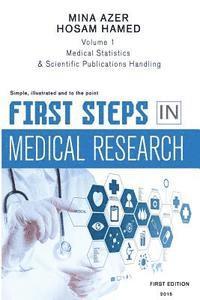 bokomslag First Steps in Medical Research: Statistics, reading and writing