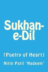 bokomslag Sukhan-E-DIL: Poetry of Heart