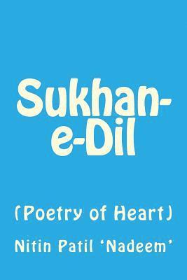 Sukhan-E-DIL: Poetry of Heart 1