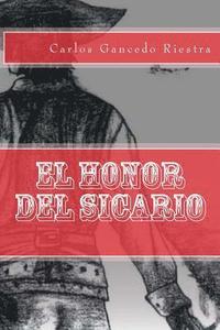 bokomslag El Honor del Sicario