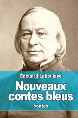 Nouveaux contes bleus 1