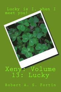 Xeny: Volume 13: Lucky 1