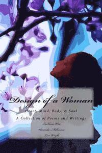 Design of a Woman: Heart, Mind, Body, & Soul 1