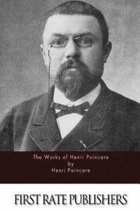bokomslag The Works of Henri Poincare
