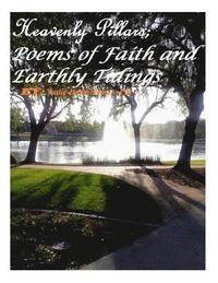 bokomslag Heavenly Pillars; Poems of Faith and Earthly Tidings